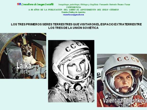 FERNANDO ANTONIO RUANO FAXAS. EL SIGLO CÓSMICO, THE COSMIC CENTURY, КОСМИЧЕСКИЙ ВЕК. IMAGOLOGÍA DEL ESPACIO EXTERIOR, IMAGOLOGY OF OUTER SPACE, ИМАГОЛОГИЯ  КОСМИЧЕСКОГО ПРОСТРАНСТВА