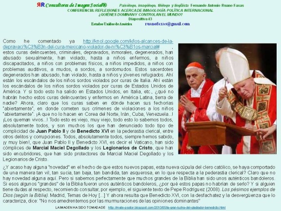 FERNANDO ANTONIO RUANO FAXAS. JUAN PABLO II Y BENEDICTO XVI CÓMPLICES DE PEDERASTIA, PEDOFILIA Y TODO TIPO DE AGRESIONES A NIÑOS Y JÓVENES, VARONES Y HEMBRAS