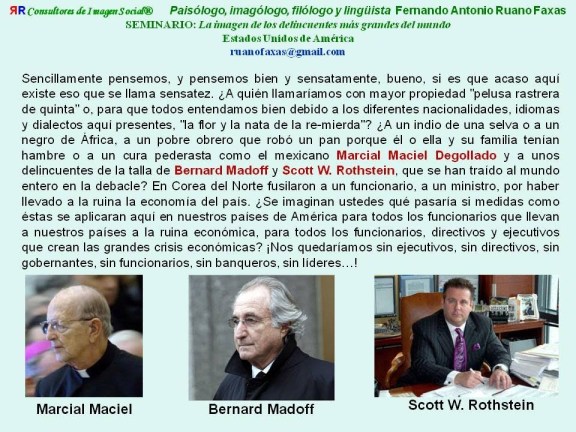 FERNANDO ANTONIO RUANO FAXAS. MARCIAL MACIEL Y LOS LEGIONARIOS DE CRISTO ENTRE LOS DELINCUENTES MÁS GRANDES DE LA ACTUALIDAD
