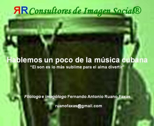 FERNANDO ANTONIO RUANO FAXAS. MÚSICA CUBANA