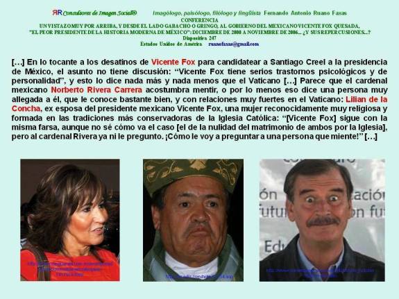 FERNANDO ANTONIO RUANO FAXAS. LILIAN DE LA CONCHA, NORBERTO RIVERA CARRERA, VICENTE FOX. RELIGIÓN,RELIGIONES,CATOLICISMO, CRISTIANISMO, IMAGOLOGÍA CLERICAL, PEDERASTIA, PEDOFILIA, CORRUPCIÓN, MÉXICO