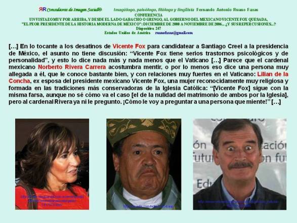 FERNANDO ANTONIO RUANO FAXAS. LILIAN DE LA CONCHA, NORBERTO RIVERA CARRERA, VICENTE FOX. RELIGIÓN,RELIGIONES,CATOLICISMO, CRISTIANISMO, IMAGOLOGÍA CLERICAL, PEDERASTIA, PEDOFILIA, CORRUPCIÓN, MÉXICO
