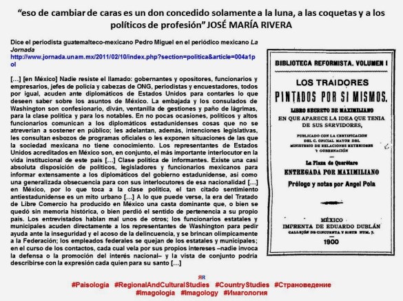 FERNANDO ANTONIO RUANO FAXAS, IMAGOLOGÍA, PAISOLOGÍA, MÉXICO. Los mexicanos pintados por sí mismos. Traición, traiciones, traidores, informantes y soplones en la política mexicana