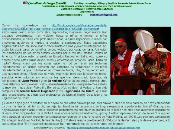 FERNANDO ANTONIO RUANO FAXAS. JUAN PABLO II Y BENEDICTO XVI CÓMPLICES DE PEDERASTIA, PEDOFILIA Y TODO TIPO DE AGRESIONES A NIÑOS Y JÓVENES, VARONES Y HEMBRAS