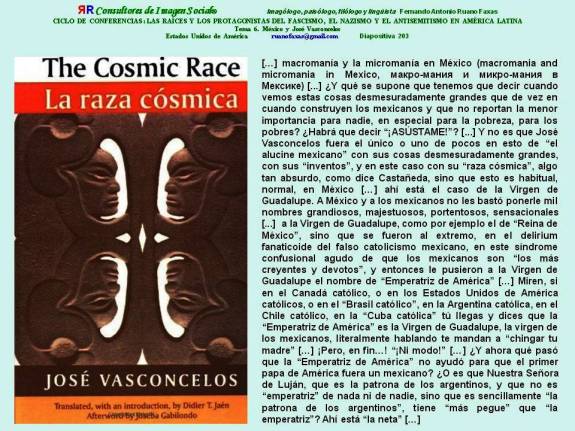FERNANDO ANTONIO RUANO FAXAS. Macromanía y micromanía en México, macromania and micromania in Mexico, макро-мания и микро-мания в Мексике. Vasconcelos, Raza Cósmica, The Cosmic Race. Virgen de Guadalupe