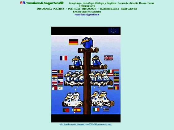 FERNANDO ANTONIO RUANO FAXAS. POR QUÉ A PORTUGAL, ITALIA, GRECIA Y ESPAÑA SPAIN LES LLAMAN LOS PIGS O MARRANOS O CERDOS EN EUROPA...