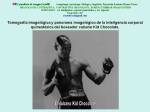 FERNANDO ANTONIO RUANO FAXAS. Tomografía imagológica y panorama imagológico de la inteligencia corporal quinestésica del boxeador cubano Kid&nbsp;Chocolate