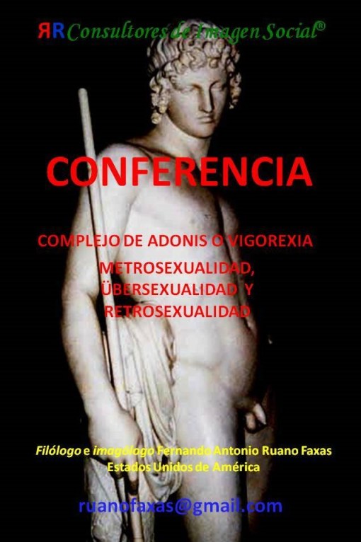 FERNANDO ANTONIO RUANO FAXAS. VIGOREXIA, COMPLEJO DE ADONIS, NARCISISMO