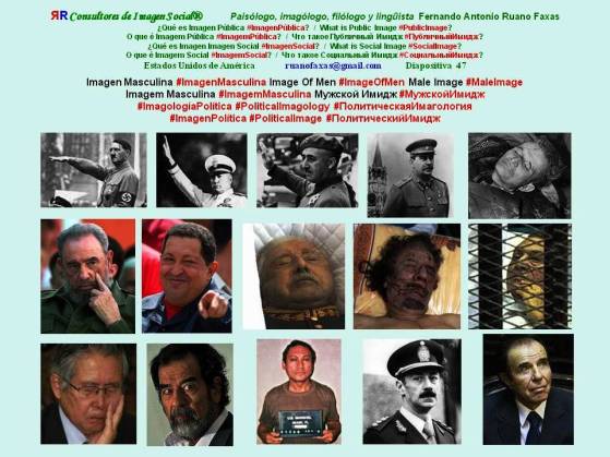 FERNANDO ANTONIO RUANO FAXAS. IMAGOLOGÍA, IMAGEN PÚBLICA. DINERO, FORTUNA, FORTUNAS DE LOS DICTADORES. DICTADURA, DICTADURAS