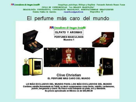 FERNANDO ANTONIO RUANO FAXAS. IMAGEN MASCULINA, OLFATO Y AROMAS, EL PERFUME MÁS CARO DEL MUNDO, CLIVE CHRISTIAN, 97