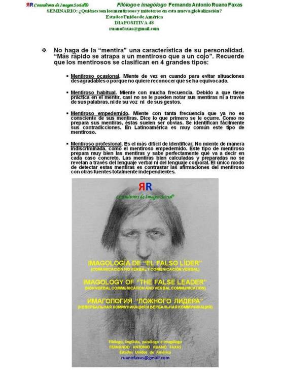 FERNANDO ANTONIO RUANO FAXAS. LA MENTIRA ES UNA CARACTERÍSTICA PRINCIPAL DE LOS GRANDES LÍDERES DE LAS RELIGIONES MONOTEÍSTAS ACTUALES, COMENZANDO POR EL VATICANO. PEDERASTIA, PEDOFILIA, LAVADO DE DINERO, CORRUPCIÓN...