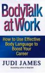 BODYTALK AT WORK. JUDI&nbsp;JAMES