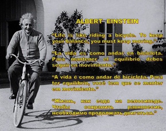 FERNANDO ANTONIO RUANO FAXAS. IMAGOLOGÍA. Albert Einstein. Life is like riding a bicycle. To keep your balance, you must keep moving.