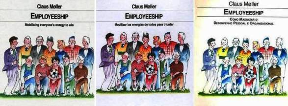 FERNANDO ANTONIO RUANO FAXAS, PAULINA RENDÓN AGUILAR. Claus Møller. EMPLOYEESHIP Mobilising everyone’s energy to win