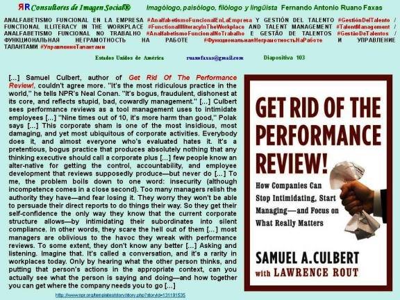 FERNANDO ANTONIO RUANO FAXAS. Samuel A. Culbert. Get Rid of the Performance Review. How Companies Can Stop Intimidating, Start Managing and Focus on What Really Matters