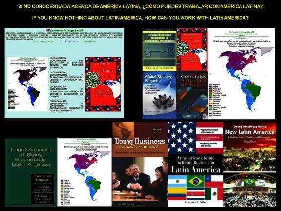 FERNANDO ANTONIO RUANO FAXAS. SI NO CONOCES NADA ACERCA DE AMÉRICA LATINA, CÓMO PUEDES TRABAJAR CON AMÉRICA LATINA. IF YOU KNOW NOTHING ABOUT LATIN AMERICA, HOW CAN YOU WORK WITH LATIN AMERICA