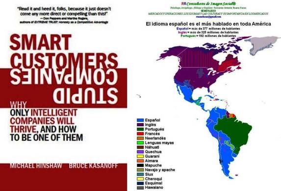 FERNANDO ANTONIO RUANO FAXAS. SMART CUSTOMERS, STUPID COMPANIES. WHY ONLY INTELLIGENT COMPANIES WILL THRIVE, AND HOW TO BE ONE OF THEM. MICHAEL HINSHAW, BRUCE KASANOFF