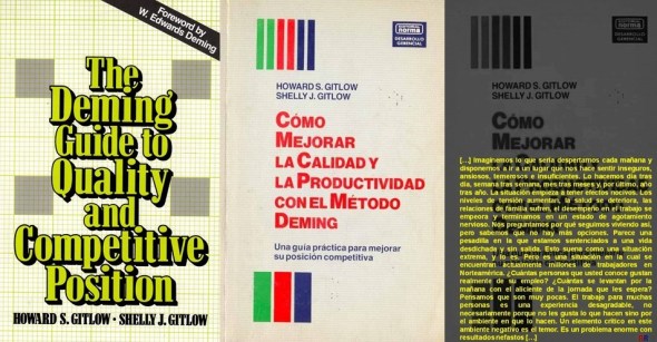 Howard S. Gitlow. The Deming Guide to Quality and Competitive Position, Cómo mejorar la calidad y la productividad con el método Deming