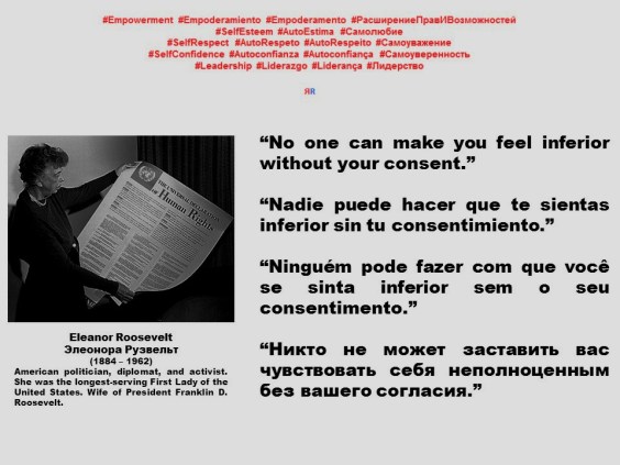 PAULINA RENDÓN AGUILAR, IBM, KENNAMETAL, JCPENNEY. Eleanor Roosevelt, Leadership, Empowerment, No one can make you feel inferior without your consent.