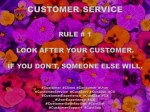 PAULINA RENDON AGUILAR. CUSTOMER SERVICE, CUSTOMER EXPERIENCE, USER EXPERIENCE. RULE 1. LOOK AFTER YOUR CUSTOMER. IF YOU DON’T, SOMEONE ELSE&nbsp;WILL.