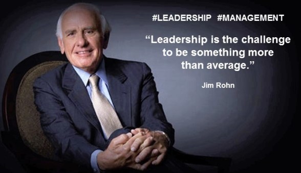 PAULINA RENDON AGUILAR. Jim Rohn. Leadership is the challenge to be something more than average
