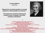PAULINA RENDON AGUILAR. Laurence Sterne. Respect for ourselves guides our morals, respect for others guides our manners. El respeto por nosotros mismos guía nuestra moral; el respeto a los otros, nuestras&nbsp;costumbres