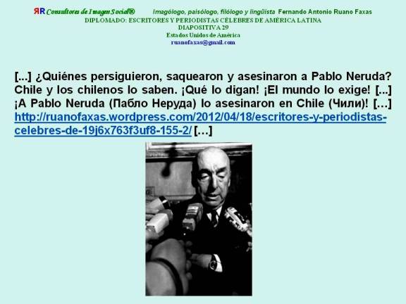 FERNANDO ANTONIO RUANO FAXAS. A Pablo Neruda Пабло Неруда lo asesinaron en Chile Чили