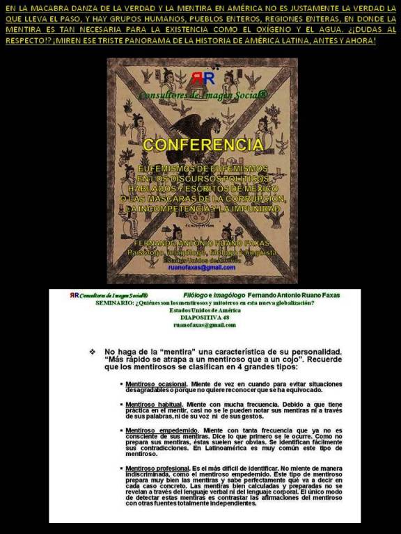 FERNANDO ANTONIO RUANO FAXAS. ANÁLISIS DEL DISCURSO POLÍTICO. LA MENTIRA EN AMÉRICA LATINA ES TAN NECESARIA PARA LA EXISTENCIA COMO EL OXÍGENO Y EL AGUA