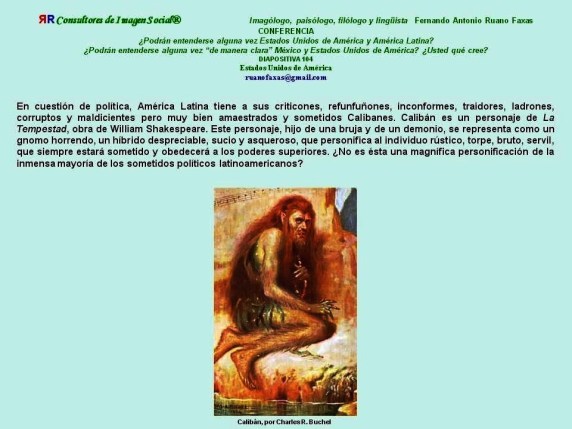 FERNANDO ANTONIO RUANO FAXAS. CALIBÁN. LAS RELACIONES ENTRE ESTADOS UNIDOS Y AMÉRICA LATINA, MÉXICO