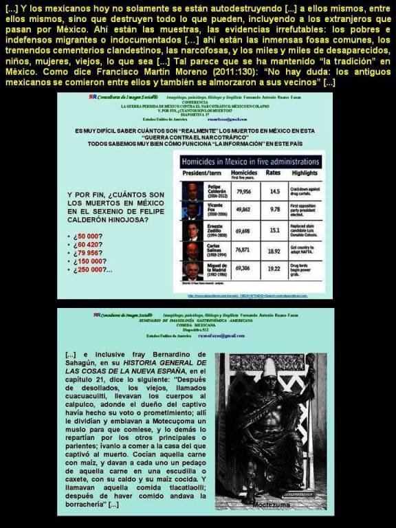 FERNANDO ANTONIO RUANO FAXAS. LA AUTODESTRUCCIÓN DE MÉXICO Y LOS MEXICANOS NO ES NADA NUEVO, ASÍ HA SIDO SIEMPRE EN TODA SU HISTORIA. LOS MEXICANOS MATAN A LOS MIGRANTES QUE PASAN POR MÉXICO Y TAMBIÉN SE MATAN ENTRE ELLOS MISMOS