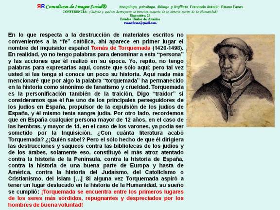 FERNANDO ANTONIO RUANO FAXAS. TORQUEMADA, LA MÁS FIEL REPRESENTACIÓN DE LA FALSEDAD, LA MENTIRA, EL FRAUDE Y LA TRAICIÓN. IMAGOLOGÍA DE LOS FALSOS CATÓLICOS O FALSOS CRISTIANOS O FALSOS RELIGIOSOS