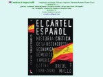 RUANO FAXAS. EL CARTEL ESPAÑOL. HISTORIA CRÍTICA D ELA RECONQUISTA ECONÓMICA DE MÉXICO Y AMÉRICA&nbsp;LATINA