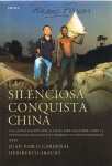 RUANO FAXAS. LA SILENCIOSA CONQUISTA CHINA.&nbsp;PORTADA