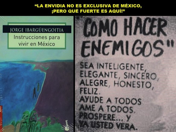 FERNANDO ANTONIO RUANO FAXAS. IMAGOLOGÍA, PAISOLOGÍA. LA ENVIDIA NO ES EXCLUSIVA DE MÉXICO, PERO QUÉ FUERTE ES AQUÍ. POLÍTICA, ELECCIONES, LOPEZ OBRADOR, PONIATOWSKA, CUAUHTÉMOC CÁRDENAS