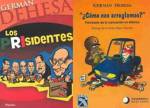FERNANDO ANTONIO RUANO FAXAS. LIBROS DE GERMÁN DEHESA ACERCA DEL ROBO Y LA CORRUPCIÓN EN&nbsp;MÉXICO