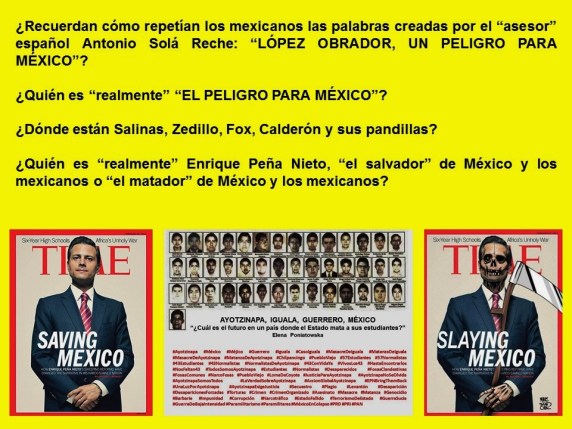 IMAGOLOGÍA, MÉXICO. LÓPEZ OBRADOR, UN PELIGRO PARA MÉXICO. PEÑA NIETO EL SALVADOR DE MÉXICO. POLÍTICA, ELECCIONES, CORRUPCIÓN, IMPUNIDAD, AYOTZINAPA