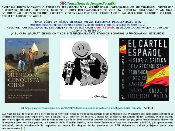 RUANO FAXAS. CORRUPCIÓN Y SOBORNOS EN MÉXICO. WALMART, CHINA, ESPAÑA...