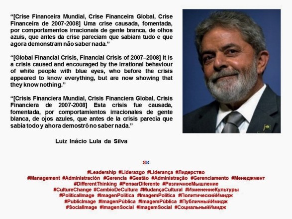 FERNANDO ANTONIO RUANO FAXAS. Luiz Inácio Lula da Silva. Crise Financeira Mundial, Crise Financeira Global, Crise Financeira de 2007-2008. Global Financial Crisis. Crisis Financiera Mundial, Crisis Financiera Global