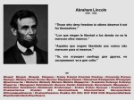 FERNANDO ANTONIO RUANO FAXAS. Abraham Lincoln. Those who deny freedom to others deserve it not for&nbsp;themselves