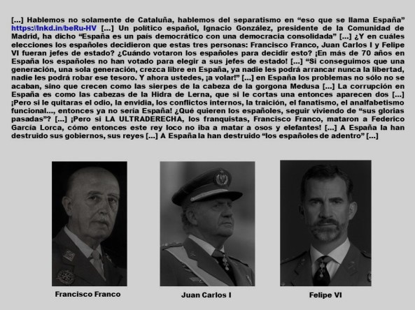 ESPAÑA, ESPAÑOLES, ELECCIONES, CORRUPCIÓN, IMPUNIDAD, CATALUÑA. Ignacio González, España es un país democrático con una democracia consolidada, Francisco Franco, Juan Carlos I, Felipe VI, imagología