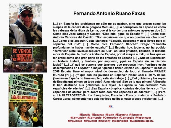 FERNANDO ANTONIO RUANO FAXAS. España, Espanya, Spain, Espanha, Испания. Corrupción, Corrupció, Corruption, Corrupção, Коррупция. Impunidad, Impunitat, Impunity, Impunidade, Безнаказанность