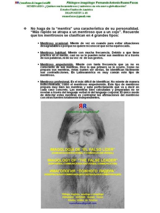 FERNANDO ANTONIO RUANO FAXAS. LA MENTIRA ES UNA CARACTERÍSTICA PRINCIPAL DE LOS GRANDES LÍDERES DE LAS RELIGIONES MONOTEÍSTAS ACTUALES, COMENZANDO POR EL VATICANO. PEDERASTIA, PEDOFILIA, LAVADO DE DINERO, CORRUPCIÓN...