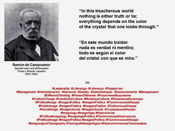 FERNANDO ANTONIO RUANO FAXAS. Ramón de Campoamor. En este mundo traidor nada es verdad ni mentira. In this treacherous world...