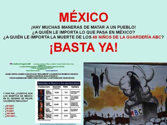FERNANDO ANTONIO RUANO FAXAS. A QUIÉN LE IMPORTA LO QUE PASA EN MÉXICO, A QUIÉN LE IMPORTA LA MUERTE DE LOS 49 NIÑOS DE LA GUARDERÍA ABC