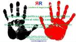 FERNANDO ANTONIO RUANO FAXAS. La imagen de la política y los políticos en México entre el robo y la sangre. El color de las manos de los políticos en México es negro y&nbsp;rojo
