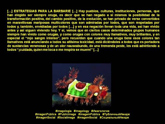Fernando Antonio Ruano Faxas. ESTRATEGIAS PARA LA BARBARIE. Imagología, Imagology, Имагология. Imagen Pública, Public Image, Imagem Pública, Публичный Имидж. Imagen Social, Social Image, Imagem Social, Социальный Имидж