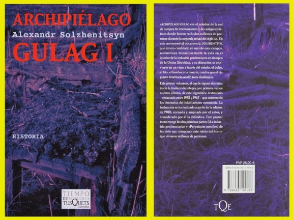 ALEXANDR SOLZHENITSYN. ARCHIPÉLAGO GULAG. URSS, SIBERIA, CAMPO DE CONCENTRACIÓN