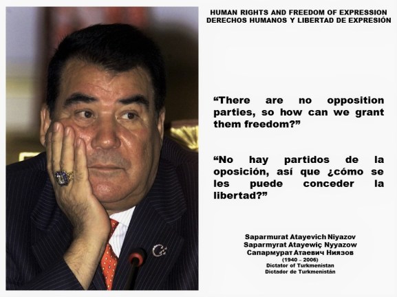 FERNANDO ANRONIO RUANO FAXAS. Niyazov, Nyyazow, Ниязов. There are no opposition parties, so how can we grant them freedom. No hay partidos de la oposición, así que cómo se les puede conceder la liberta