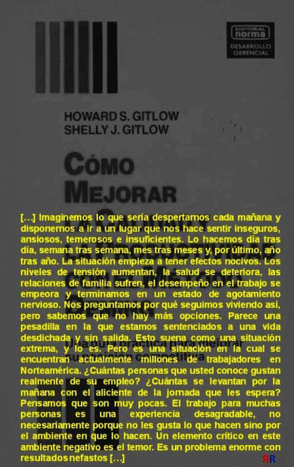 FERNANDO ANTONIO RUANO FAXAS. Howard S. Gitlow y Shelly J. Gitlow. Cómo mejorar la calidad y la productividad con el método Deming. Una guía práctica para mejorar su posición