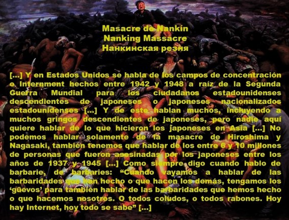 FERNANDO ANTONIO RUANO FAXAS. IMAGOLOGÍA, PAISOLOGÍA, CAMPO DE CONCENTRACIÓN, CAMPOS DE CONCENTRACIÓN. Masacre de Nankín, Nanking Massacre, Нанкинская резня
